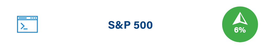 S&P 500: up 6%